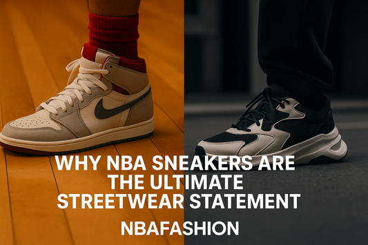 Why NBA Sneakers Are the Ultimate Streetwear Statement
