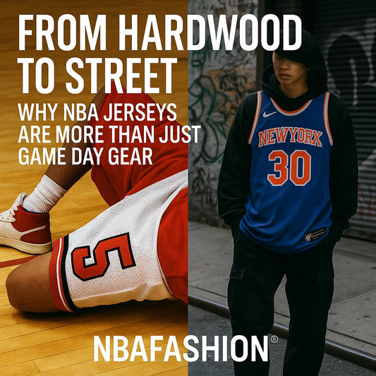 From Hardwood to Street: Why NBA Jerseys Are More Than Just Game Day Gear
